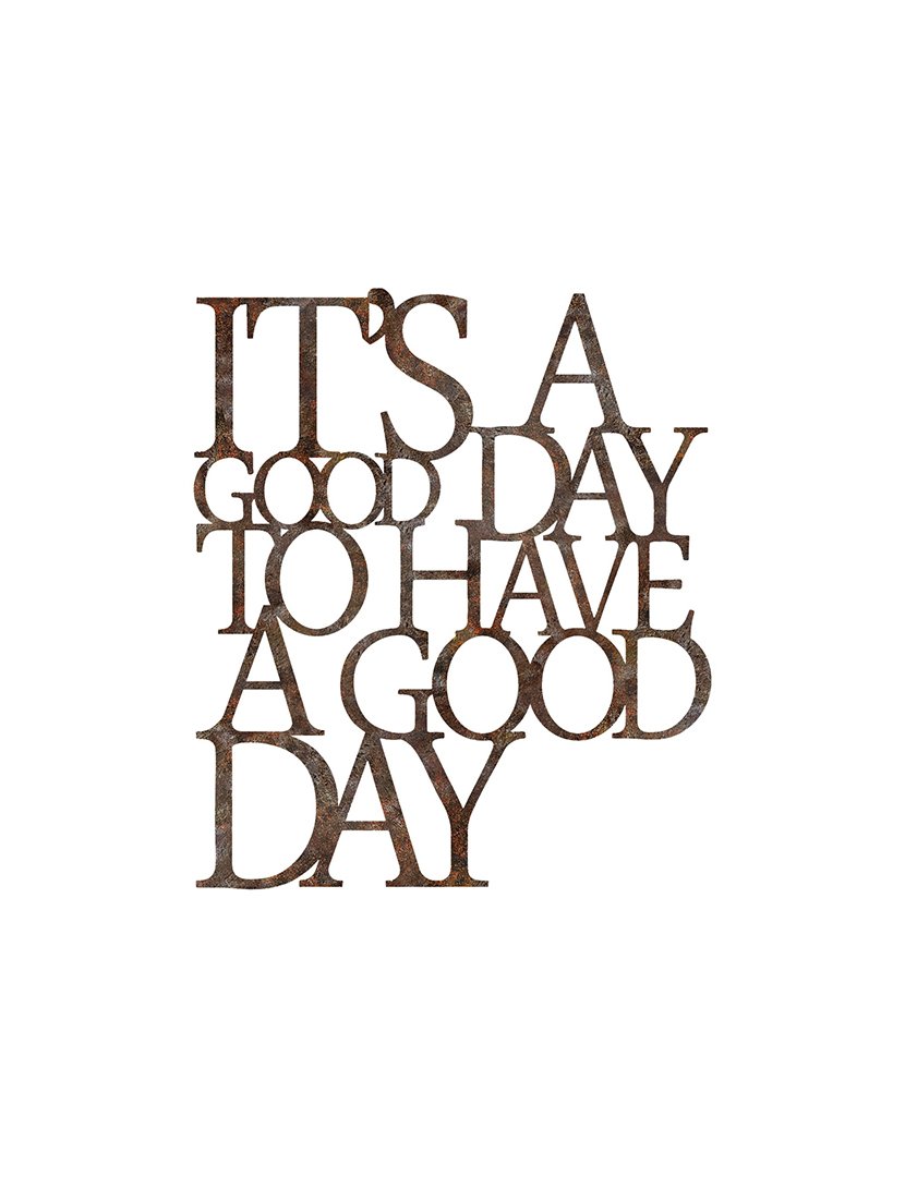 Decoração Parede Metal It's a Good Day Rusty